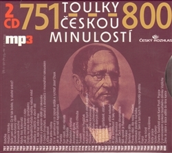 Toulky českou minulostí 751-800 CD