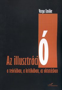 Az illusztráció a teóriában, a kritikában, az oktatásban