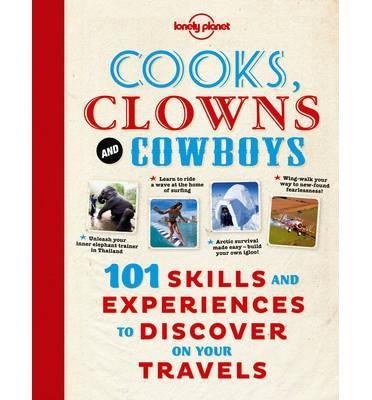 Cooks, Clowns and Cowboys