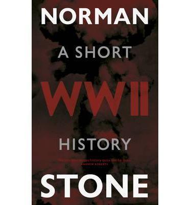 World War Two A Short History