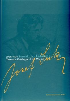 Josef Suk - Tematický katalog skladeb