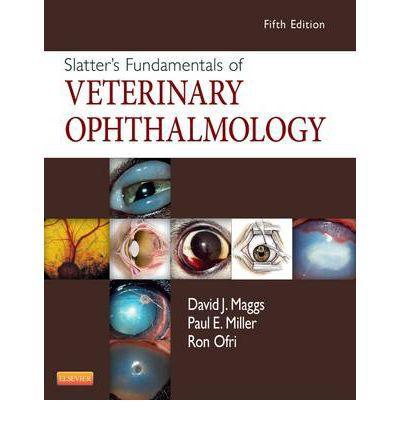 Slatter s Foundamentals of Veterinary Ophthalmology