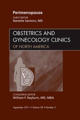 Perimenopause : Obstetrics and Gynecology Clinics