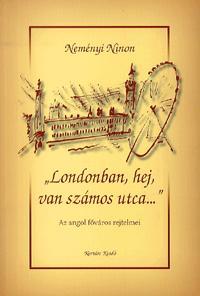 Kniha Londonban, hej, van számos utca... - Ninon Neményi