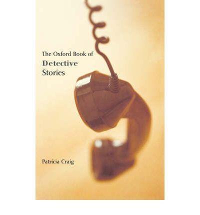 The oxford book of detective stories