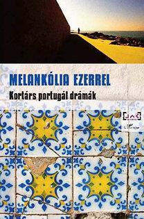 Melankólia ezerrel