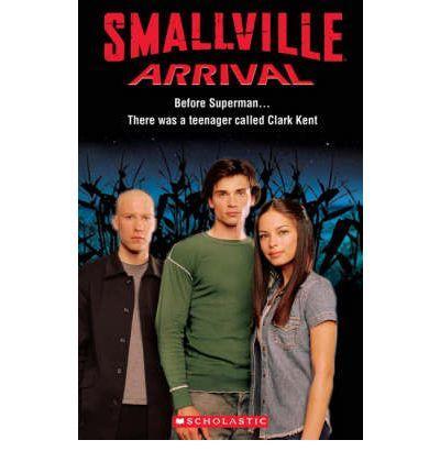 Smallville Arrival - Secondary Level 2 + CD