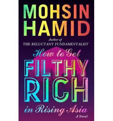 How to Get Filthy Rich in Rising Asia