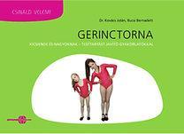 Gerinctorna - Kicsiknek, nagyoknak, játékos, testtartást javító gyakorlatokkal