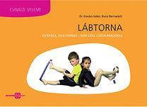 Lábtorna - Kicsiknek, nagyoknak, nem csak lúdtalpasoknak