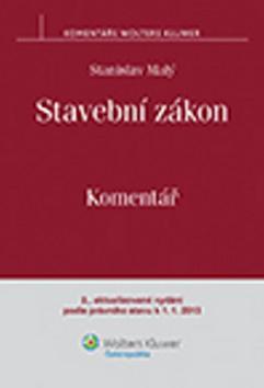 Stavební zákon. Komentář - 2., aktualizované vydání podle právního stavu k 1. 1. 2013