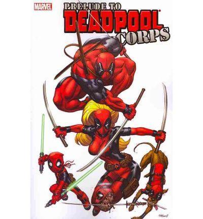 Deadpool: Prelude to Corps