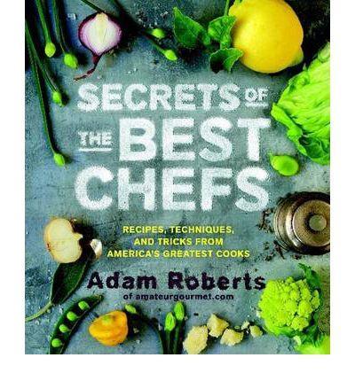 Secrets of the Best Chefs