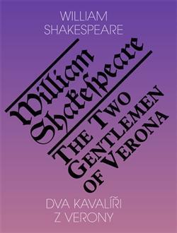 Dva kavalíři z Verony - The Two Gentlemen of Verona