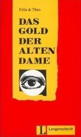 Das Gold Der Alten Dame - Langenscheidt Lektuere 2