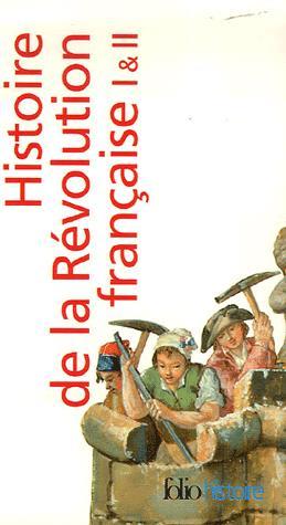 Histoire de la Révolution française : Coffret en 4 volumes : Tomes 1 et 2