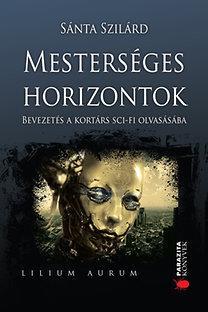 Mesterséges horizontok - Szilárd Sánta