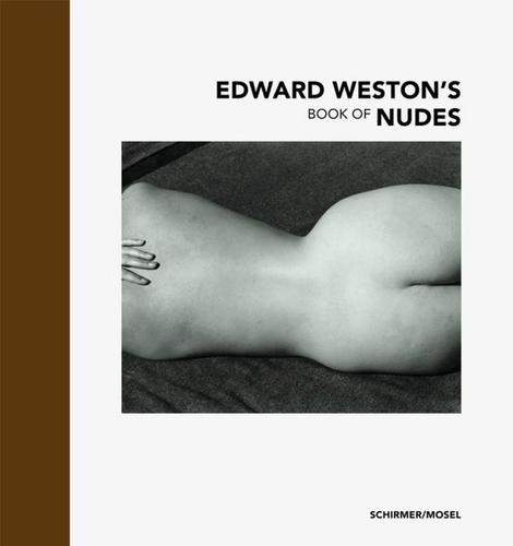 Edward Weston's Book of Nudes