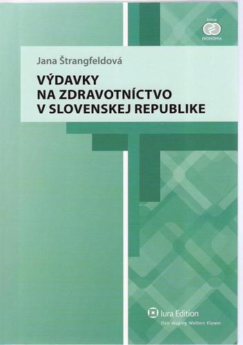 Výdavky na zdravotníctvo v Slovenskej Republike