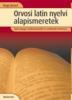 Orvosi latin nyelvi alapismeretek