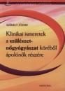 Klinikai ismeretek a belgyógyászat köréből ápolók