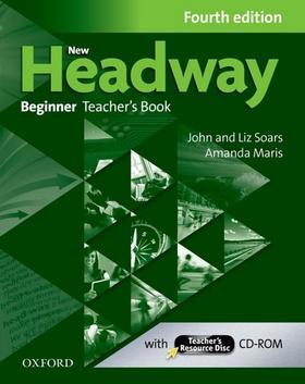 Kniha New Headway Fourth edition Beginner Teacher´s Book + CD - Liz Soarsová,Amanda Maris,John Soars