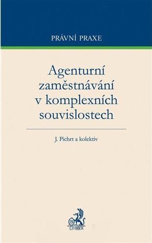 Agenturní zaměstnávání v komplexních