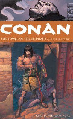 Conan Vol. 3: The Tower of the Elephant and Other Stories