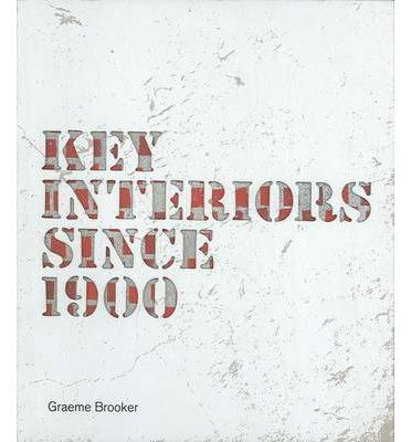 Key Interiors since 1900