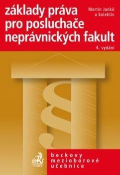 Základy práva pro posluchače neprávnických fakult, 4. vydání