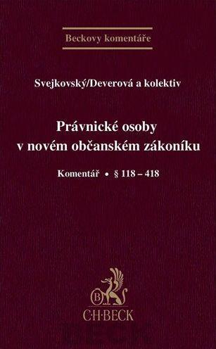 Právnické osoby v novém občanském zákoníku. Komentář - Kolektív autorov