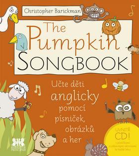 Kniha The Pumpkin SONGBOOK + CD - Učte děti anglicky pomocí písniček, obrázků a her