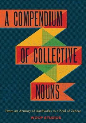 Compendium of Collective Nouns