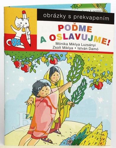 Obrázky s prekvapením: Poďme a oslavujme!