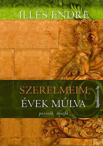 Szerelmeim, évek múlva