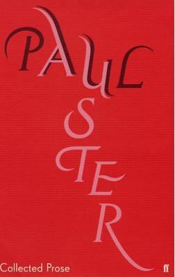 Collected Prose - Auster