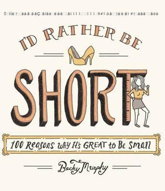 Id Rather Be Short