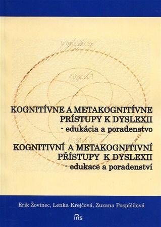 Kognitívne a metakognitívne prístupy k dyslexii