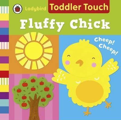 Ladybird Toddler Touch: Fluffy Chick