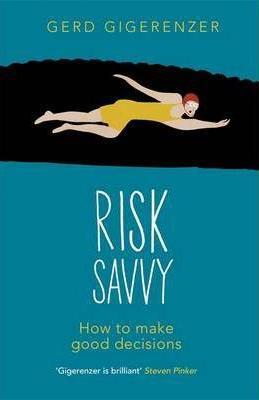 Risk Savvy