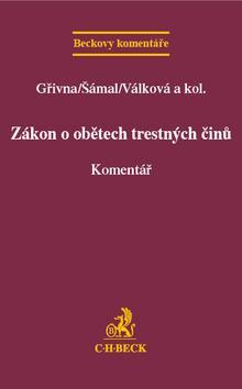 Kniha Zákon o obětech trestných činů - Komentář - Kolektív autorov