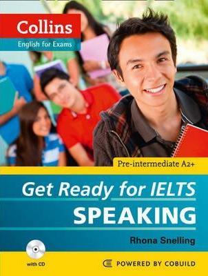 Kniha Get Ready for IELTS Speaking + 2 CDs - Fiona Aish,Rhona Snelling,Jo Tomlinson
