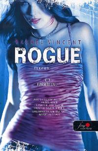 Kniha Rogue - Latrok - Rachel Vincent