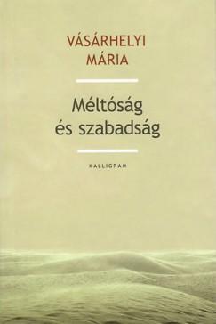 Méltóság és szabadság