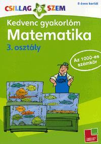 Kedvenc  gyakorlóm - Matematika 3. osztály