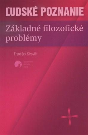 Ľudské poznanie - František Sirovič