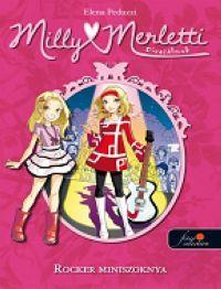 Kniha Milly Merletti 2.-Divatálmok-Rocker miniszoknya - Elena Peduzzi