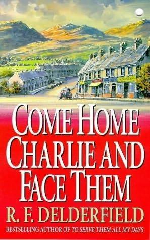Come Home Charlie and Face Them