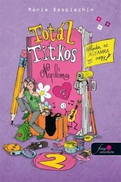 Kniha Totál titkos naplóm 2. - Marie Desplechin,Melinda Abonyi Nagy