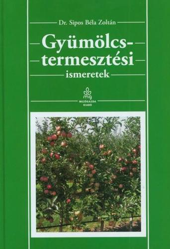 Gyümölcstermesztési ismeretek